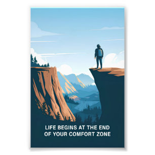 Het leven begint aan het einde van je comfortzone foto afdruk