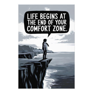 Het leven begint aan het einde van je comfortzone foto afdruk