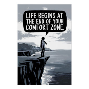 Het leven begint aan het einde van je comfortzone perfect poster