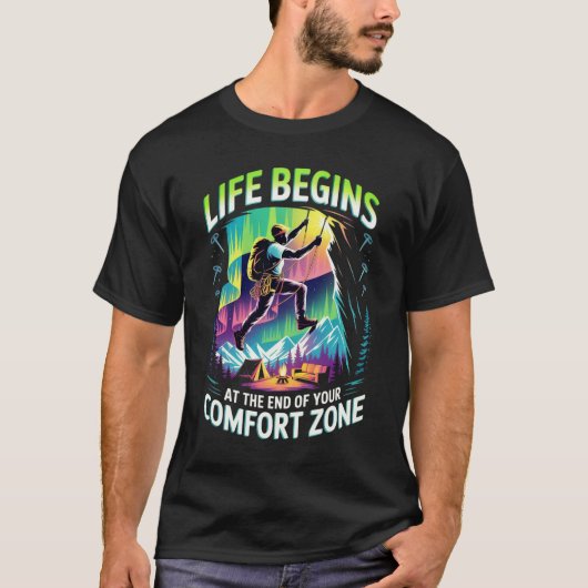 HET LEVEN BEGINT AAN HET EINDE VAN JE COMFORTZONE  T-SHIRT (Voorkant)