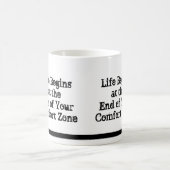 Het leven begint aan het einde van uw Comfort Zone Koffiemok (Center)