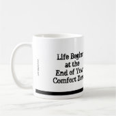 Het leven begint aan het einde van uw Comfort Zone Koffiemok (Links)
