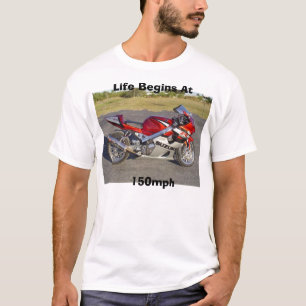 Het leven begint bij 150 km/u T-shirt