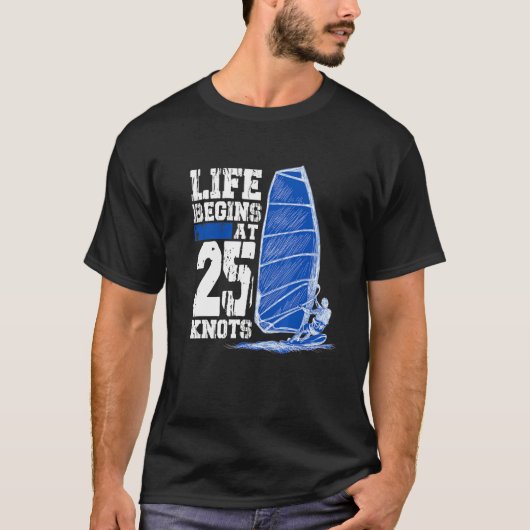 Het leven begint bij 25 knopen die watersport uits t-shirt (Voorkant)