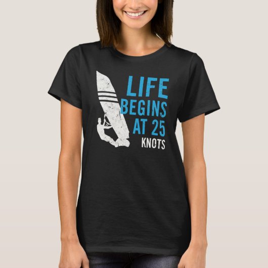 Het leven begint bij 25 knopen t-shirt (Voorkant)
