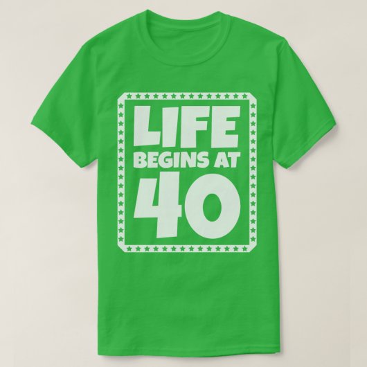 Het leven begint bij 40 1 t-shirt (Design voorkant)