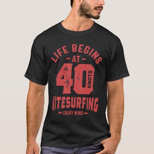 Het leven begint bij 40 - Kitesurfing Gift T-shirt (Voorkant)