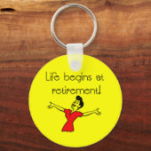 Het leven begint bij de pensionering! Fun Gifts Sleutelhanger (Voorkant)