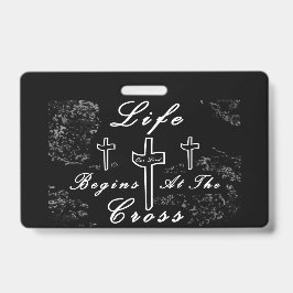 Het leven begint bij het kruis badge