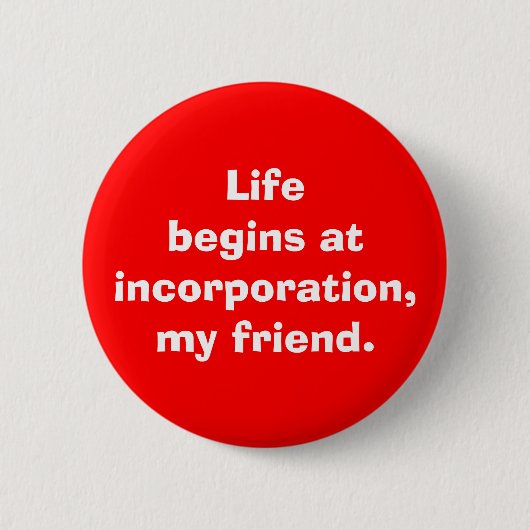 "Het leven begint bij integratie, mijn vriend" Ronde Button 5,7 Cm (Voorkant)