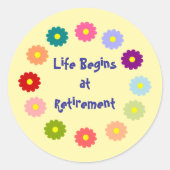 Het leven begint bij pensionering ronde sticker (Voorkant)