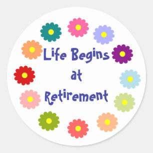 "Het leven begint bij pensionering" sticker