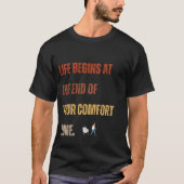 Het leven begint buiten het T-shirt van je comfort (Voorkant)
