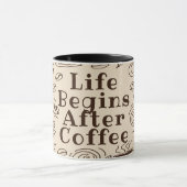 Het leven begint na de koffie - Funny Coffee Lover Mok (Midden)