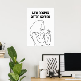 Het leven begint na de koffie poster