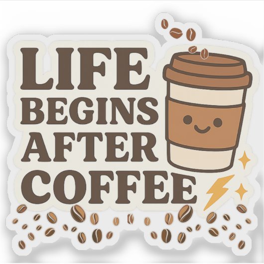 Het leven begint na de koffie - Schattigee koffiel Sticker (Voorkant)