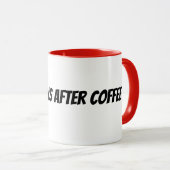 het leven begint na koffie mok (Voorkant rechts)