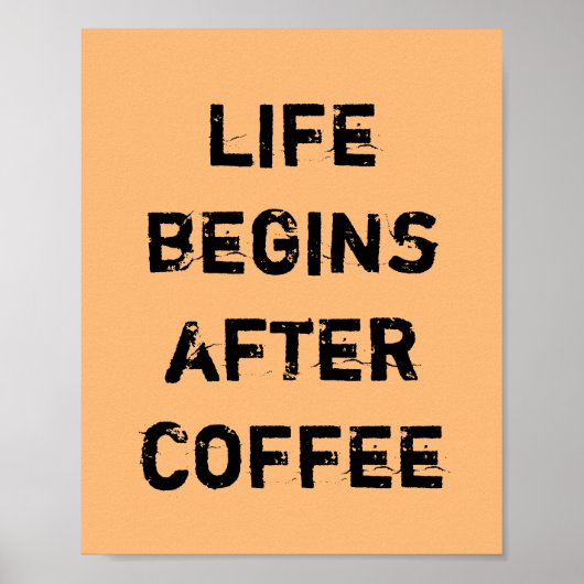 HET LEVEN BEGINT NA KOFFIE. POSTER (Voorkant)
