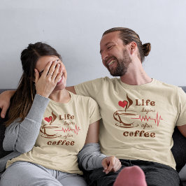 Het Leven Begint Na Koffie T-shirt