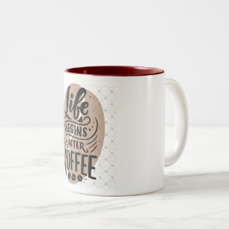 "Het leven begint na koffie" Tweekleurige mok