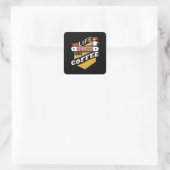 Het leven begint na koffie vierkante sticker (Tas)