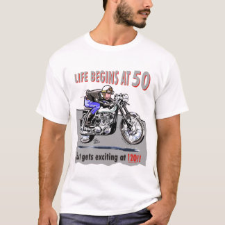 Het leven begint om 50, maar wordt opwindend om 12 t-shirt