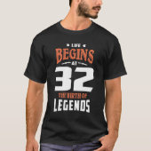 Het leven begint op 32 uur t-shirt (Voorkant)