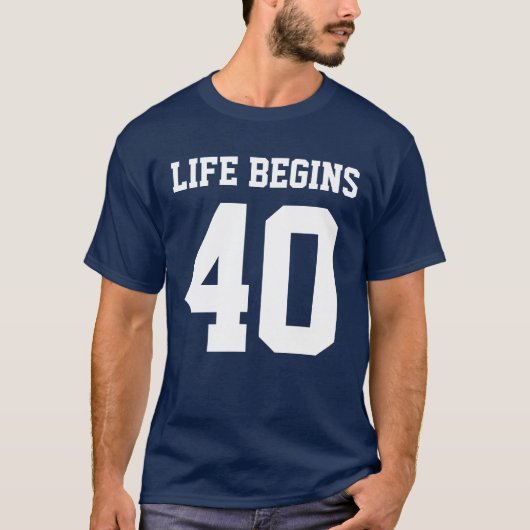 Het leven begint op 40 t-shirt (Voorkant)