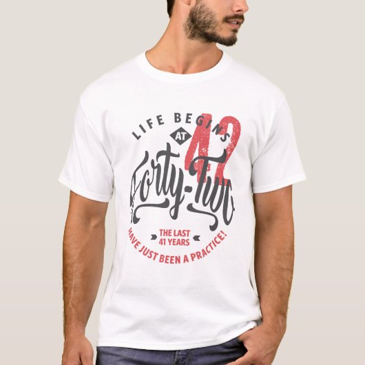 Het leven begint op 42 | 42e verjaardag T-shirt (Voorkant)