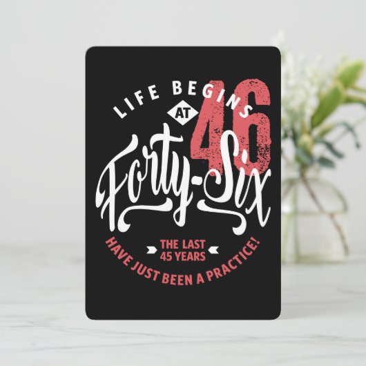 Het leven begint op 46 | 46e verjaardag kaart (Staand voorkant)