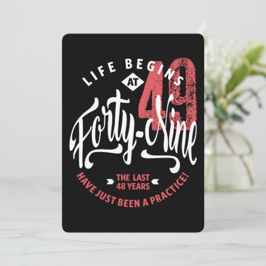 Het leven begint op 49 | 49e verjaardag kaart (Staand voorkant)