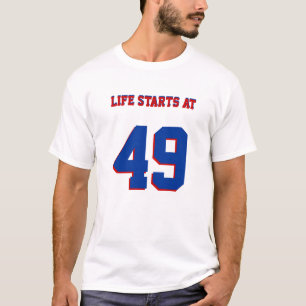 Het leven begint op 49 Funny 49th Birthday T-shirt