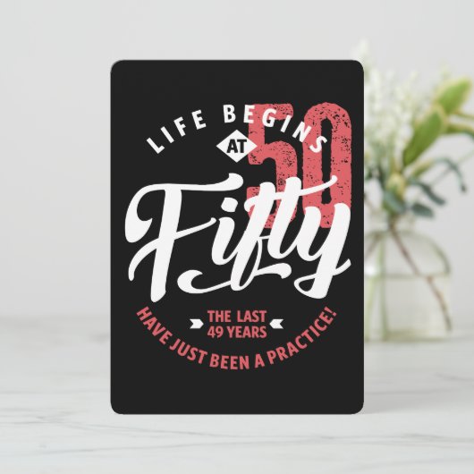 Het leven begint op 50 | 50e verjaardag kaart (Staand voorkant)