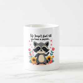 het leven begint pas als je een wasbeer 'Mok Koffiemok
