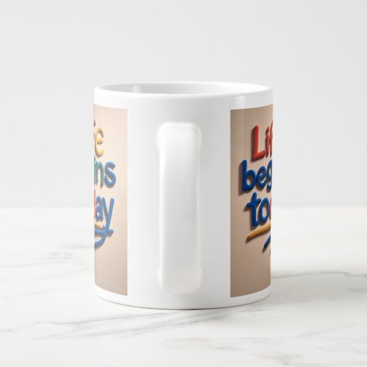 Het leven begint vandaag grote koffiekop (Achterkant)