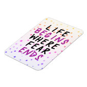 Het leven begint waar angst eindigt inspirerend qu magneet (Linkerzijde)