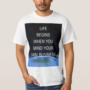 Het leven begint wanneer je je eigen bedrijf in ge t-shirt