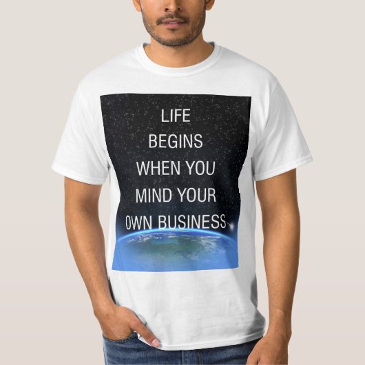 Het leven begint wanneer je je eigen bedrijf in ge t-shirt (Voorkant)