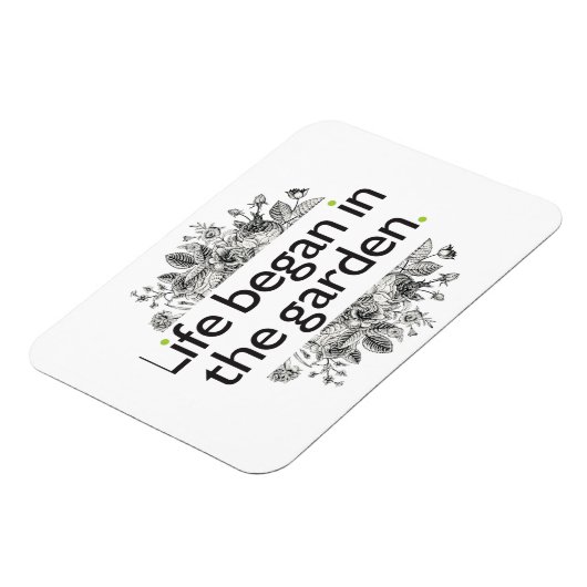 Het leven begon in de tuin magneet (Linkerzijde)