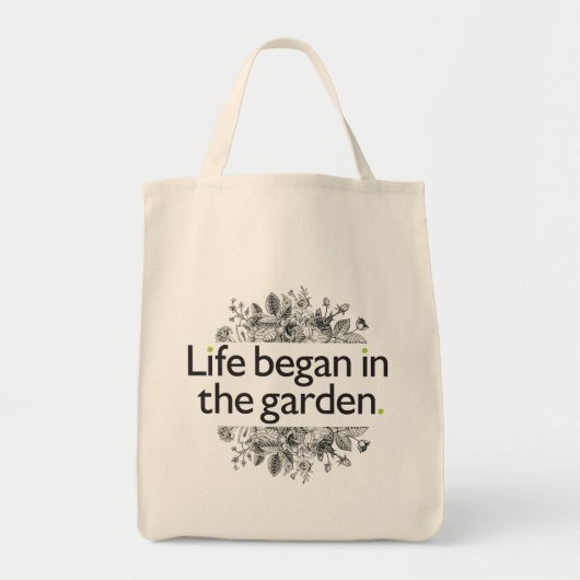 Het leven begon in de tuin tote bag (Voorkant)