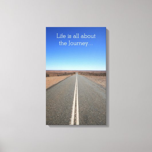 Het leven draait allemaal om de Reis Motivatie Can Canvas Afdruk (Voorkant)