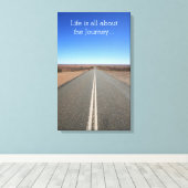 Het leven draait allemaal om de Reis Motivatie Can Canvas Afdruk (Insitu (Houten vloer))