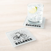 Het leven draait allemaal om evenwicht glazen onderzetter (Schuin)