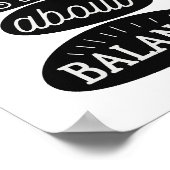 Het leven draait allemaal om evenwicht | Motivatie Poster (Hoek)