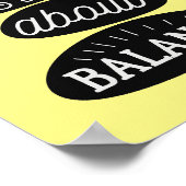 Het leven draait allemaal om evenwicht | Motivatie Poster (Hoek)