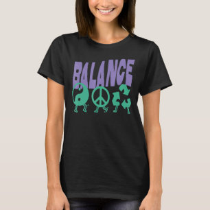 Het leven draait allemaal om Harmony Green Earth E T-shirt