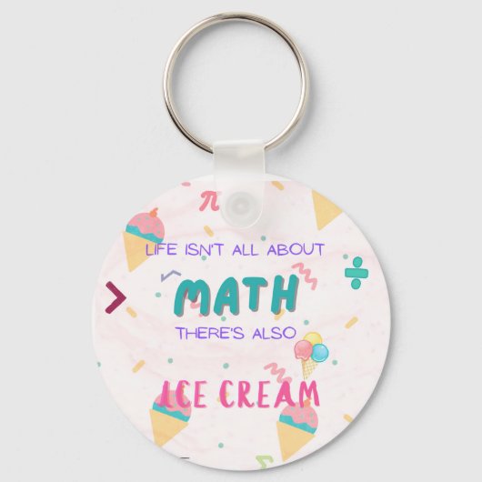 Het leven draait niet alleen om wiskunde, er is oo sleutelhanger (Voorkant)