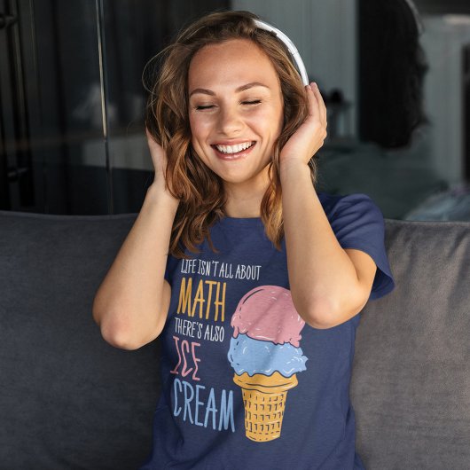 Het leven draait niet allemaal om Wiskunde. T-shirt