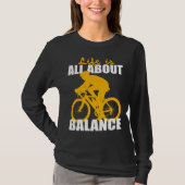 Het leven draait om balans fietsen Motivatie T-shirt (Voorkant)