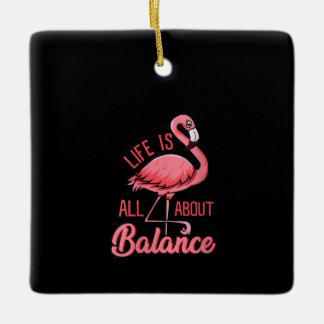 Het leven draait om balans grappige flamingo keramisch ornament
